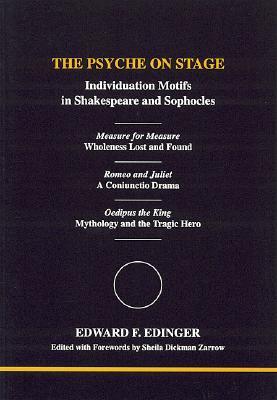 The Psyche on Stage: Individuation Motifs in Shakespeare and Sophocles