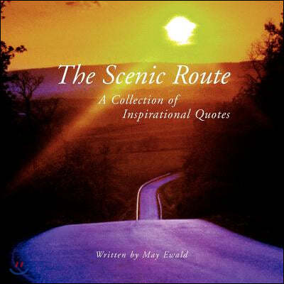 The Scenic Route: The Scenic Route