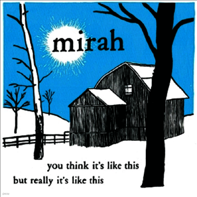Mirah — You Think It's Like This But Really It's Like This (20th Anniversary Edition)(Remastered) 앨범 커버
