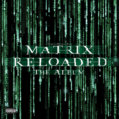 O.S.T. — Matrix Reloaded (매트릭스 2 - 리로디드) (RSD BF 2019)(Soundtrack) 앨범 커버