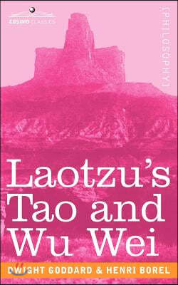 Laotzu's Tao and Wu Wei