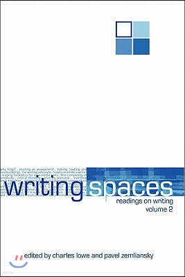 Writing Spaces: Readings on Writing Volume 2