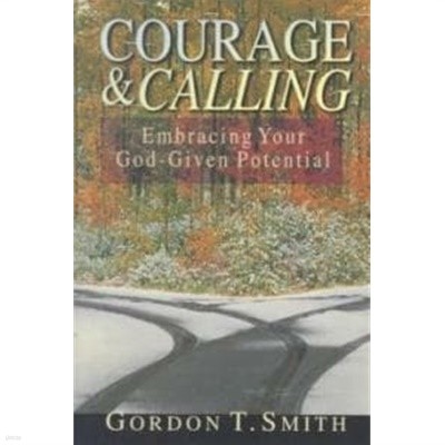 Courage & Calling