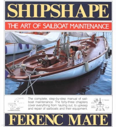 Shipshape: The Art of Sailboat Maintenance