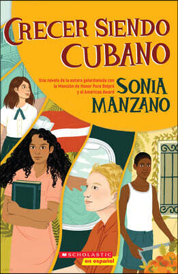 Crecer Siendo Cubano (Coming Up Cuban)