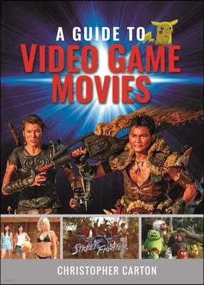 A Guide to Video Game Movies