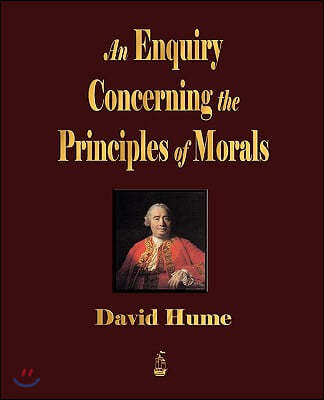 An Enquiry Concerning The Principles Of Morals