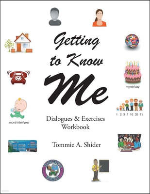 Getting to Know Me: Dialogues and Exercises Workbook