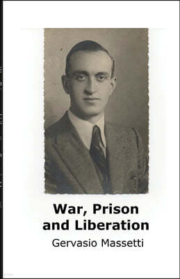 War, prison, and liberation