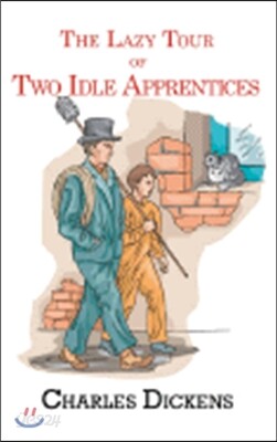 The Lazy Tour of Two Idle Apprentices