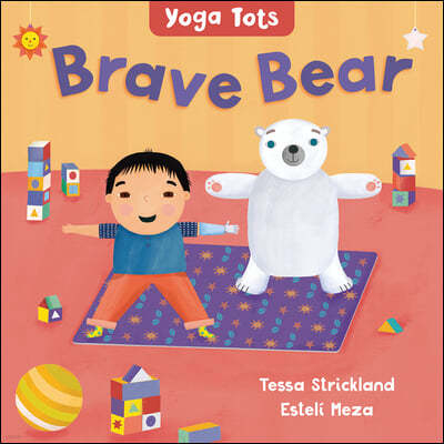 Yoga Tots: Brave Bear