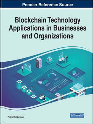 Blockchain Technology Applications in Businesses and Organizations