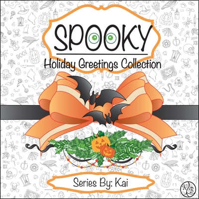Spooky: The Holiday Greetings Collection