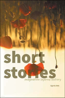 Short Stories: Imagination Layered History