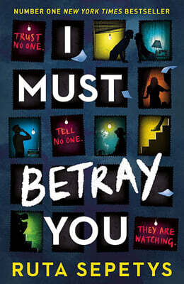 I Must Betray You