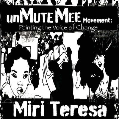 unMuteMee Movement: Painting The Voices of Change
