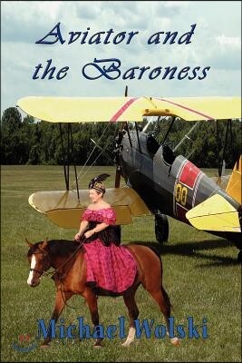 Aviator and the Baroness