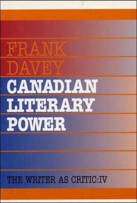 IV: Canadian Literary Power