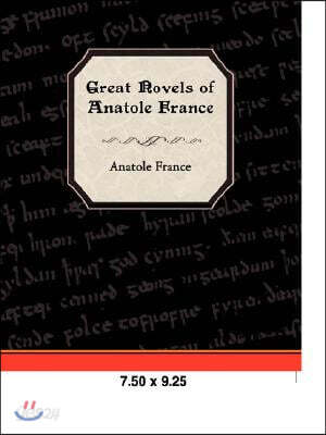 Great Novels of Anatole France