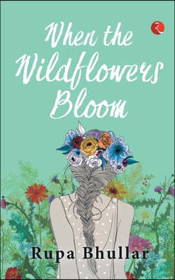 When Wildflowers Bloom