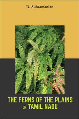 The Ferns of the plains of Tamilnadu