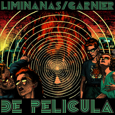 Liminanas,Laurent Garnier — De Pelicula 앨범 커버