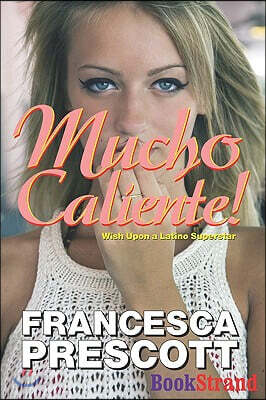 Mucho Caliente!