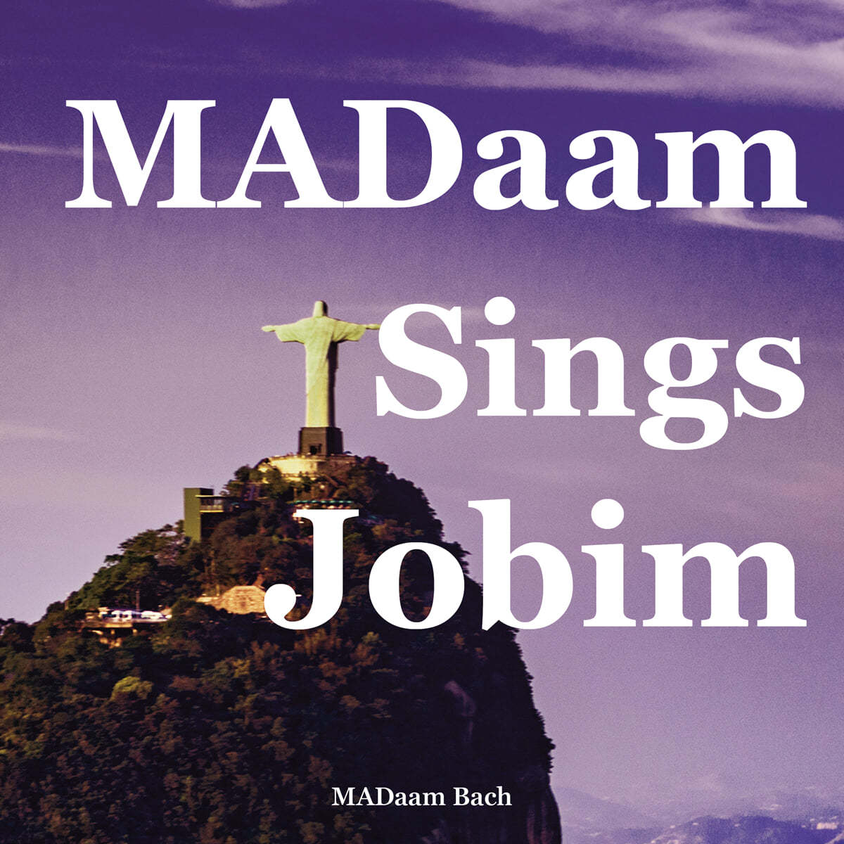 마담바흐 (MADaam Bach) - MADaam Sings Jobim