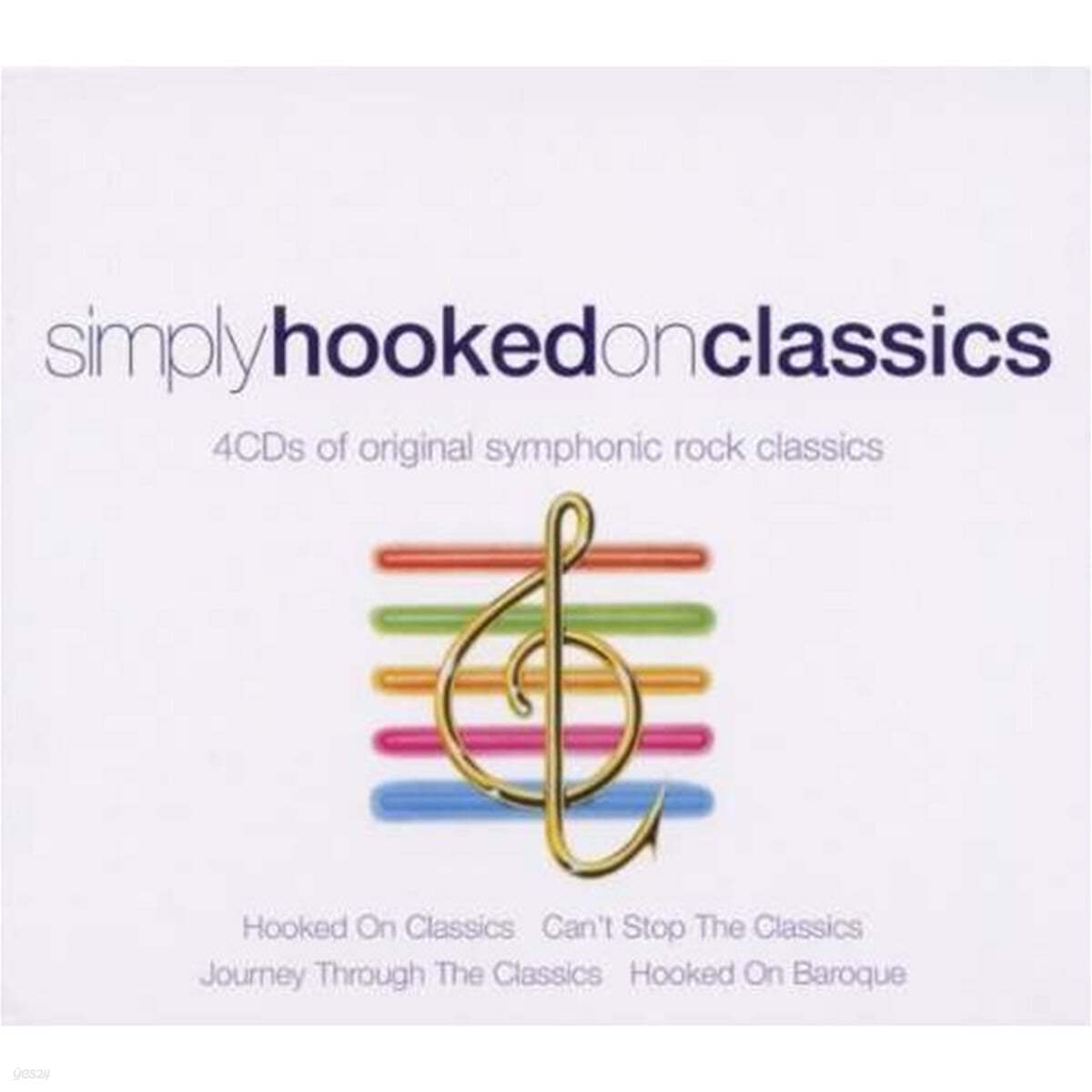 심포닉 록 클래식 모음집 (Simply Hooked On Classics - Original Symphonic Rock Classics)