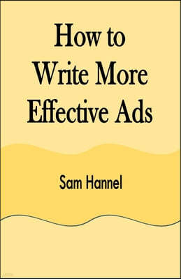 How to Write More Effective Ads