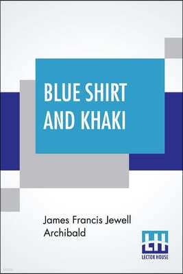 Blue Shirt And Khaki