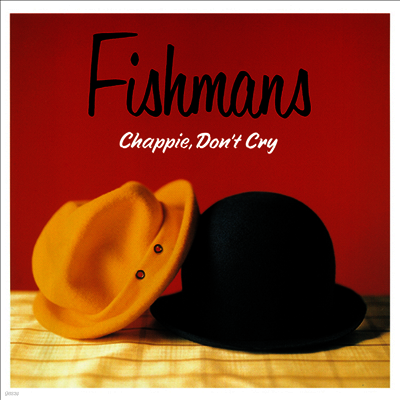 Fishmans,피쉬만즈 — Chappie, Don't Cry 앨범 커버