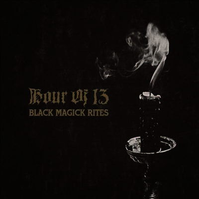 Hour Of 13 — Black Magick Rites 앨범 커버