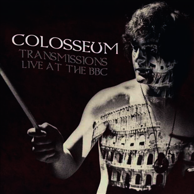 Colosseum — Transmissions: Live At The BBC (Remastered)(Gatefold) 앨범 커버