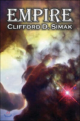 Empire by Clifford D. Simak, Science Fiction, Fantasy, Adventure