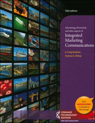 Integrated Marketing Communications, 10/E