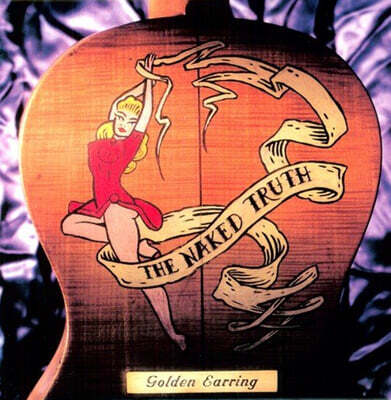 Golden Earring — The Naked Truth 앨범 커버