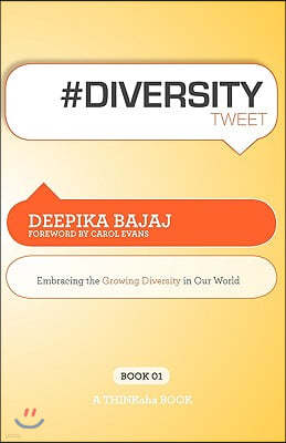 #Diversitytweet Book01: Embracing the Growing Diversity in Our World