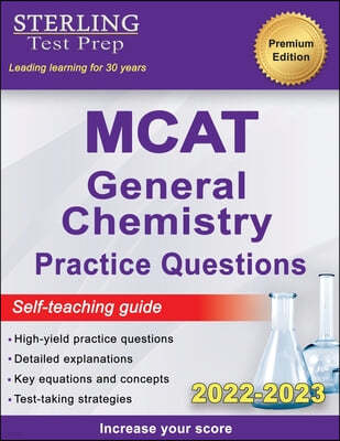 Sterling Test Prep MCAT General Chemistry Practice Questions: High Yield MCAT Questions