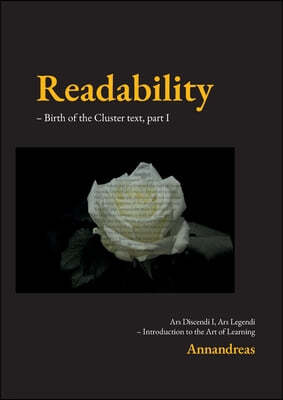 Readability (1/2): Birth of the Cluster text, Introduction to the Art of Learning.