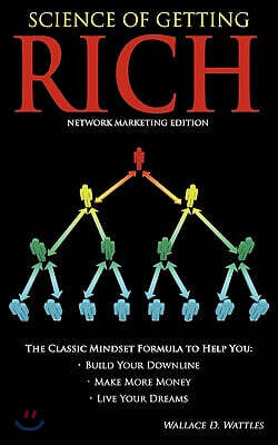 Science of Getting Rich - Network Marketing Edition