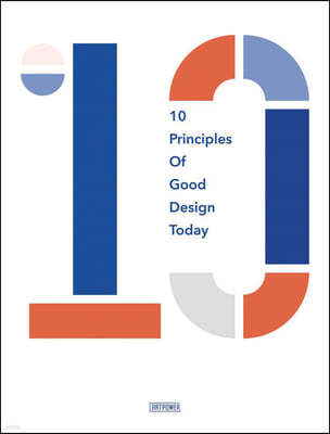 The 10 Principles of Good Design Today