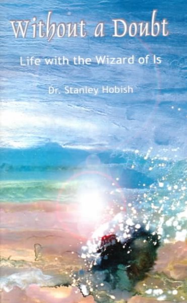 Without a Doubt: Life with the Wizard of is