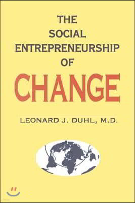 The Social Entrepreneurship of Change
