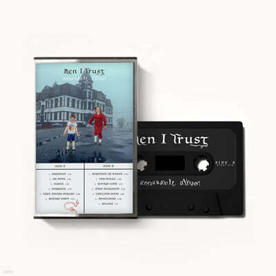 Men I Trust (  ƮƮ) - Untourable Album [īƮ] 
