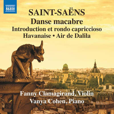 Fanny Clamagirand : ̿ø ǾƳ븦  ǰ 3 (Saint-Saens: Works for Violin and Piano Vol. 3) 