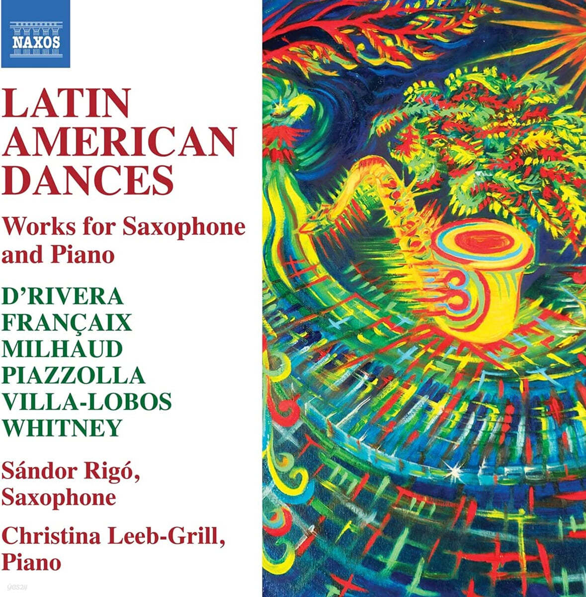 Sandor Rigo 색소폰과 피아노를 위한 라틴 아메리카 춤곡 작품집 (Latin American Dances - Works for Saxophone and Piano) 