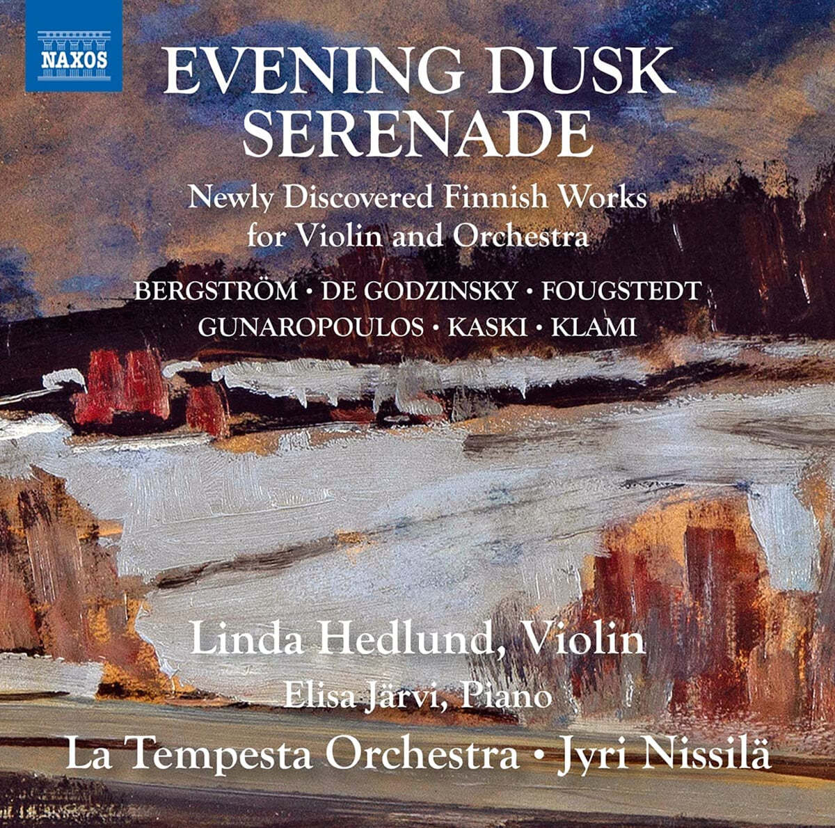 Linda Hedlund 새롭게 발견된 핀란드 작곡가들의 바이올린과 오케스트라를 위한 작품집 (Evening Dusk Serenade) 