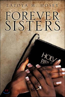 "Forever Sisters"