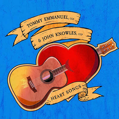 Tommy Emmanuel / John Knowles (토니 엠마누엘 / 존 놀즈) - Heart Songs 
